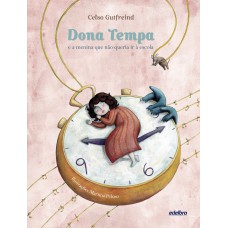 Dona Tempa e a menina que não queria ir à escola