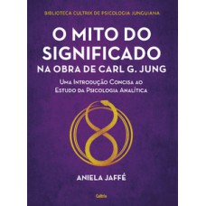 O mito do significado na obra de carl g. jung