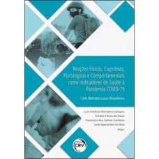 Reações físicas, cognitivas, psicológicas e comportamentais como indicadores de saúde à pandemia Covid-19