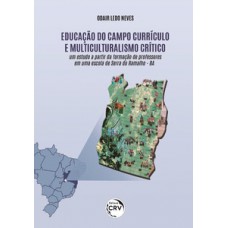 Educação do campo currículo e multiculturalismo crítico