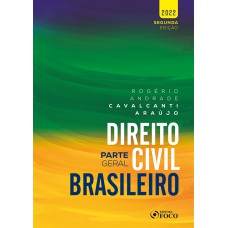 DIREITO CIVIL BRASILEIRO : PARTE GERAL - 2ª ED - 2022