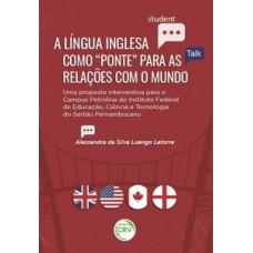 A língua inglesa como “ponte” para as relações com o mundo