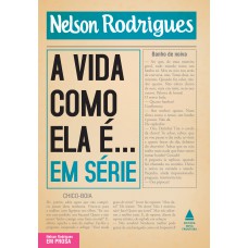 A vida como ela é... em série