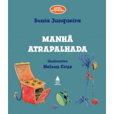 Manhã atrapalhada