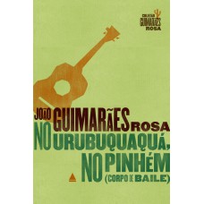 No Urubuquaquá, no Pinhém