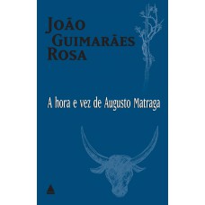 A hora e vez de Augusto Matraga