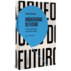 Arqueologias do futuro