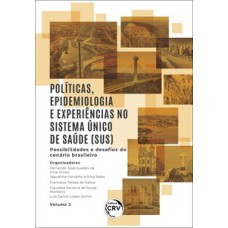 Políticas, epidemiologia e experiências no Sistema Único de Saúde (SUS)