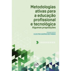 Metodologias ativas para a educação profissional e tecnológica