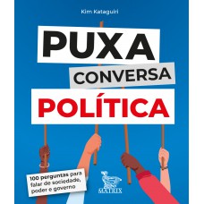 Puxa conversa política