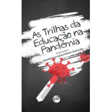 As trilhas da educação na pandemia