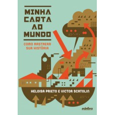 Minha carta ao mundo - como rastrear sua história