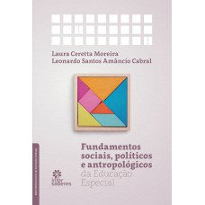 Fundamentos Sociais, Políticos e Antropológicos da Educação Especial