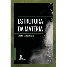 Estrutura da Matéria