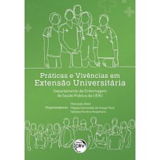 Práticas e vivências em extensão universitária