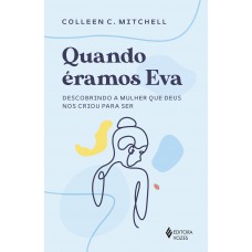 Quando éramos Eva