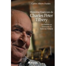 Memórias essenciais de Charles Peter Tilbery