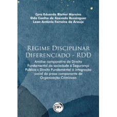 Regime disciplinar diferenciado – RDD