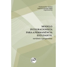 Modelo integracionista para a permanência estudantil