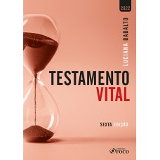 TESTAMENTO VITAL - 6ª ED - 2022