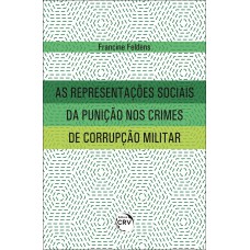 As representações sociais da punição nos crimes de corrupção militar