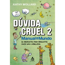 Dúvida cruel 2