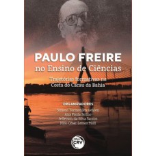 Paulo Freire no ensino de ciências