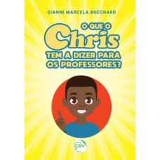 O que o Chris tem a dizer para os professores?