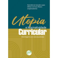 Utopia e normatividade curricular