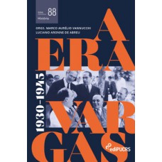 A era Vargas: (1930-1945)