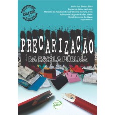 Precarização da escola pública