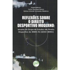 Reflexões sobre o direito desportivo moderno