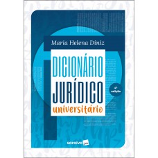 Dicionário Jurídico Universitário - 4ª edição 2022