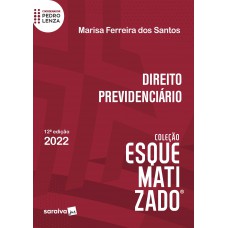 Esquematizado - Direito Previdenciário