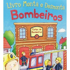 Livro Monta e Desmonta - Bombeiros