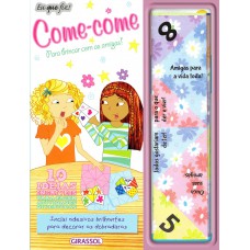 Eu Que Fiz - Come-Come
