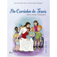 No caminho de Jesus - Ano B - 2020/2021