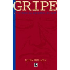 Gripe: A história da pandemia de 1918