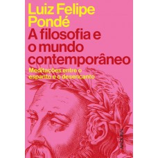 A filosofia e o mundo contemporâneo