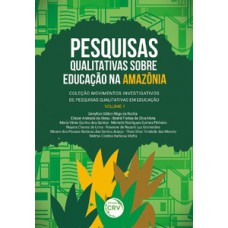 Pesquisas qualitativas sobre educação na Amazônia