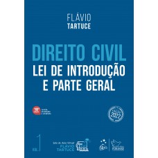 Direito Civil - Lei de Introdução e Parte Geral - Vol. 1