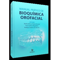 Manual Prático de Bioquímica Orofacial