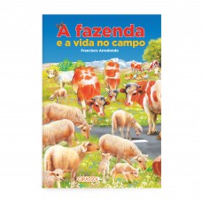 A Fazenda e a Vida no Campo - POP - Trabalho, responsabilidade e respeito a natureza