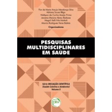 Pesquisas multidisciplinares em saúde