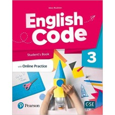 English Code (Ae) 3 Student''S Book & Ebook W/ Online Practice & Digital Resources + Benchmark Yle