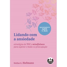 Lidando com a ansiedade