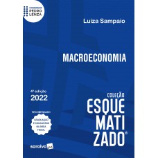 Macroeconomia Esquematizado - 4ª edição 2022