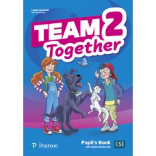 Team Together 2 Pupil''S Book With Digital Resources