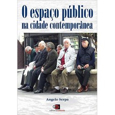 O espaço público na cidade contemporânea