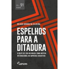 Espelhos para a ditadura